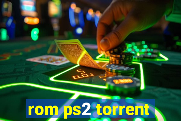 rom ps2 torrent